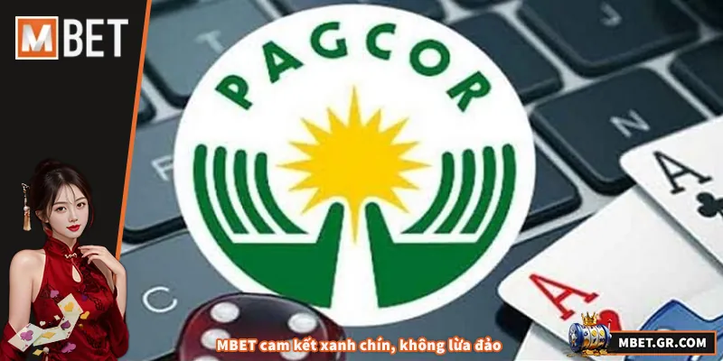 MBET cam kết xanh chín, không lừa đảo