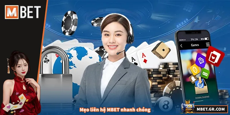 Liên Hệ MBET – Hướng Dẫn Hỗ Trợ Nhanh Chóng Mẹo liên hệ MBET nhanh chóng