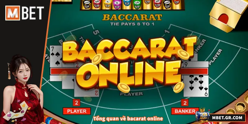 Bacarat Online - Hướng Dẫn Chơi Chi Tiết Cho Người Mới Tổng quan về bacarat online